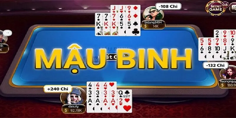 Mậu Binh Online - Tựa game Chưa Bao Giờ Hết Hot